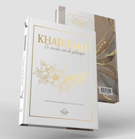 Khadiejah, de moeder van de gelovigen - Islamboekhandel.nl