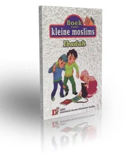 Kleine moslims: deel 11 (ibadah) (full color) - Islamboekhandel.nl