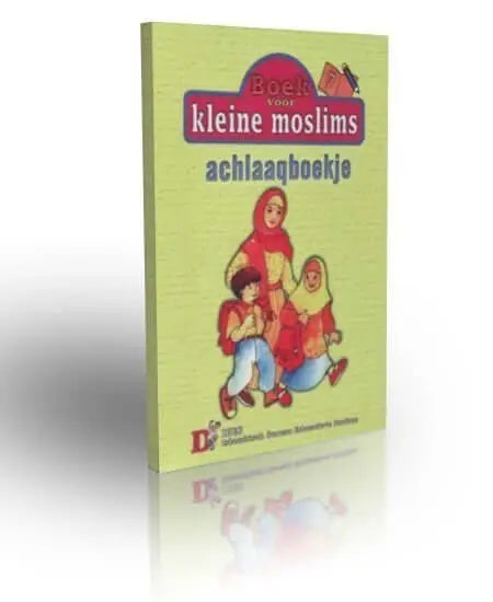 Kleine moslims: deel 7 (achlaaqboekje) - Islamboekhandel.nl