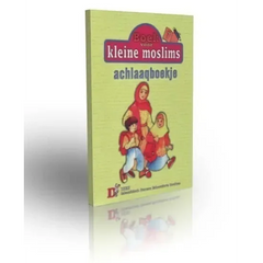 Kleine moslims: deel 7 (achlaaqboekje) - Islamboekhandel.nl