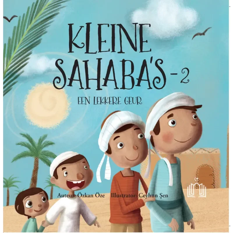 Kleine Sahaba's Deel 2 - Een lekkere geur - Islamboekhandel.nl
