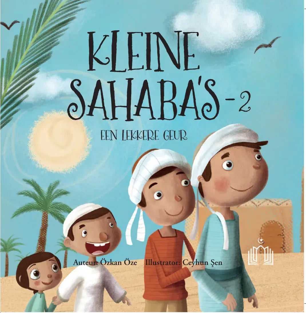 Kleine Sahaba's Deel 2 - Een lekkere geur - Islamboekhandel.nl
