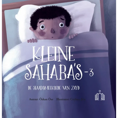 Kleine Sahaba's Deel 3 - De slaapsmeekbede van Zayd - Islamboekhandel.nl