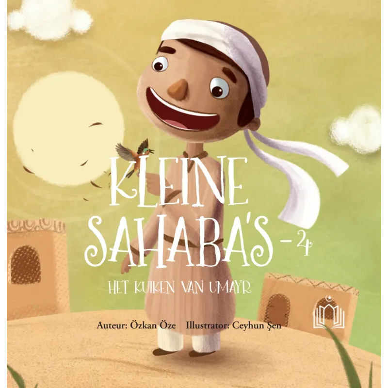 Kleine Sahaba’s Deel 4 - Het kuiken van Umayr - Boek