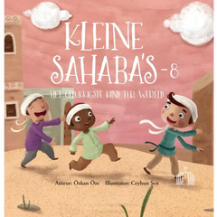 Kleine Sahaba's Deel 8 - Het gelukkigste kind ter wereld - Islamboekhandel.nl