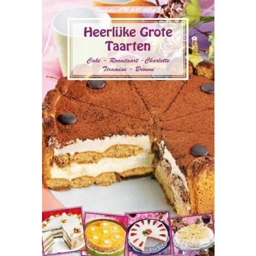 Kookboek: heerlijke grote taarten Editions Charraoue