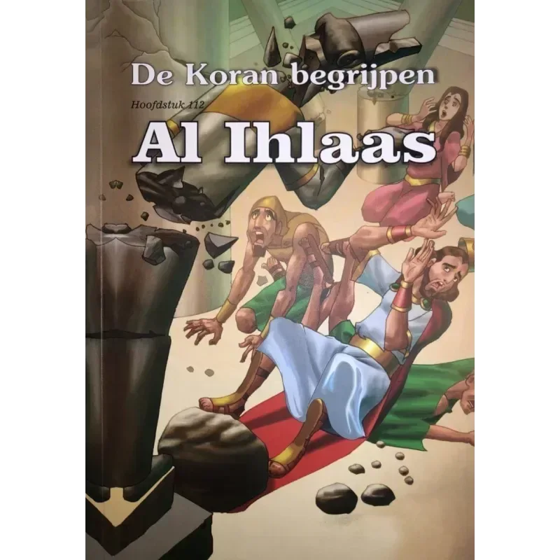 De Koran begrijpen: al ihlaas - Islamboekhandel.nl