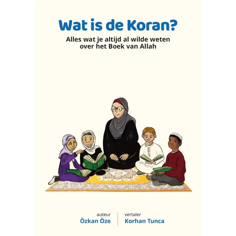 Wat is de Koran? – Kinderboek - Islamboekhandel.nl