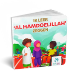 Ik leer 'Al Hamdoelillah' te zeggen - Islamboekhandel.nl
