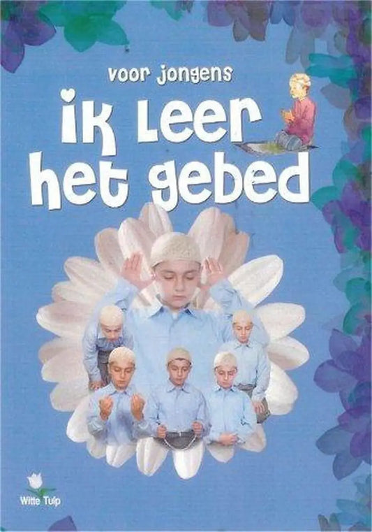 Ik leer het gebed (jongen) - Islamboekhandel.nl