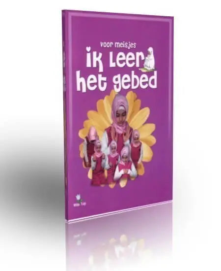 Ik leer het gebed (meisje) - Islamboekhandel.nl