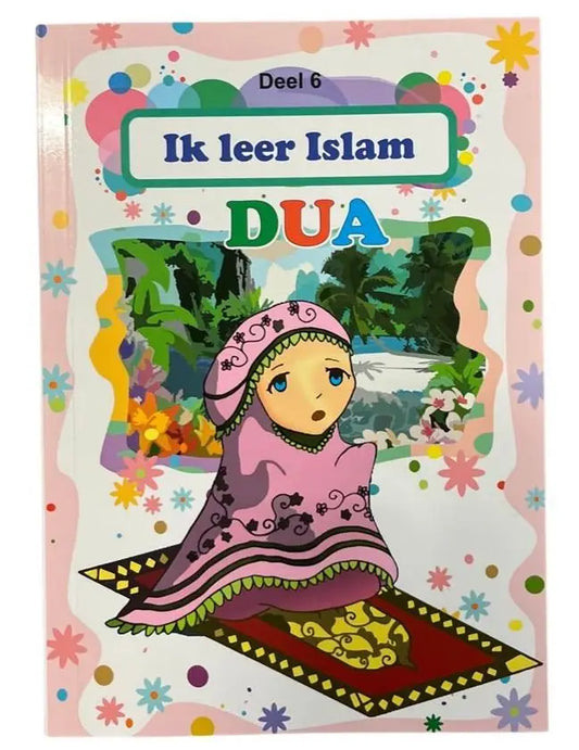 Ik leer Islam -Dua (doe'a) - Islamboekhandel.nl