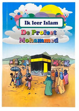 Ik leer Islam -de Profeet Mohammed - Islamboekhandel.nl