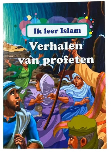 Ik leer Islam -verhalen van de profeten - Islamboekhandel.nl