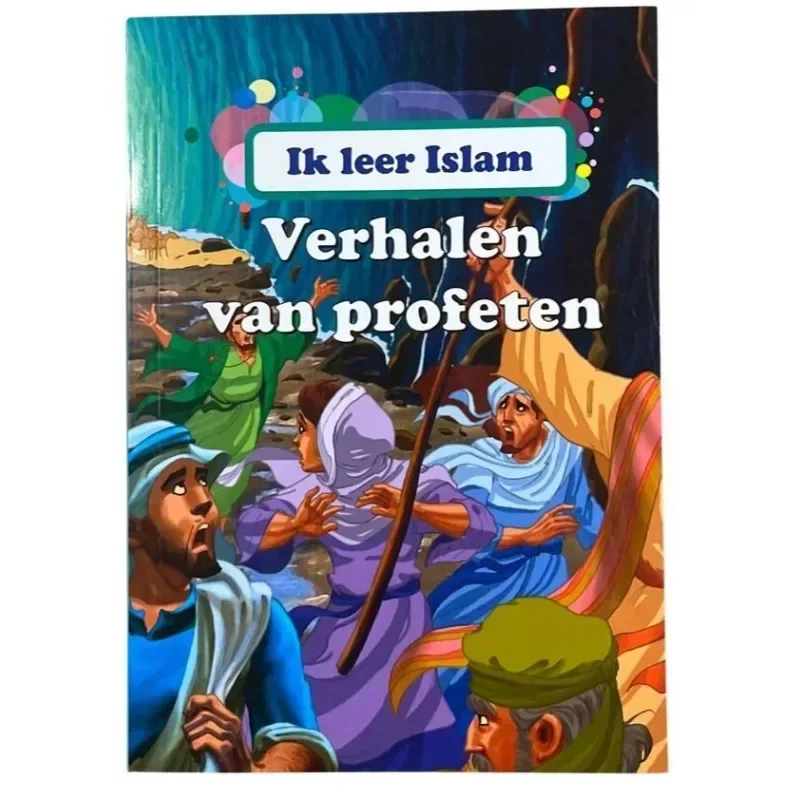 Ik leer Islam -verhalen van de profeten - Islamboekhandel.nl