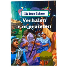 Ik leer Islam -verhalen van de profeten - Islamboekhandel.nl