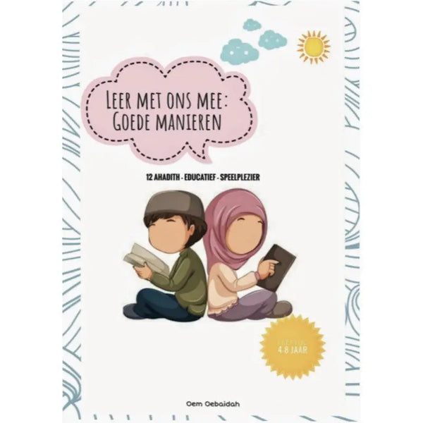 Leer met ons mee: goede manieren - Islamboekhandel.nl