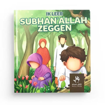Ik leer subhannalah zeggen - Islamboekhandel.nl