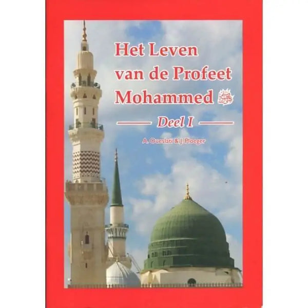 Het leven van de Profeet deel 1 - Islamboekhandel.nl
