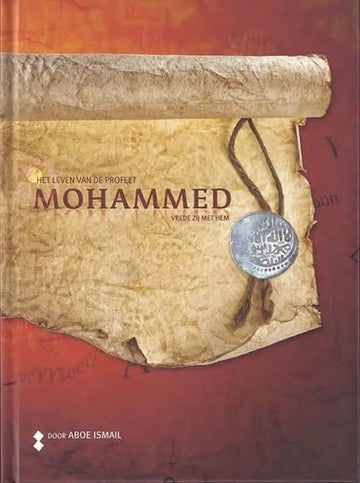 Het leven van de Profeet Mohammed (vzmh) - Islamboekhandel.nl