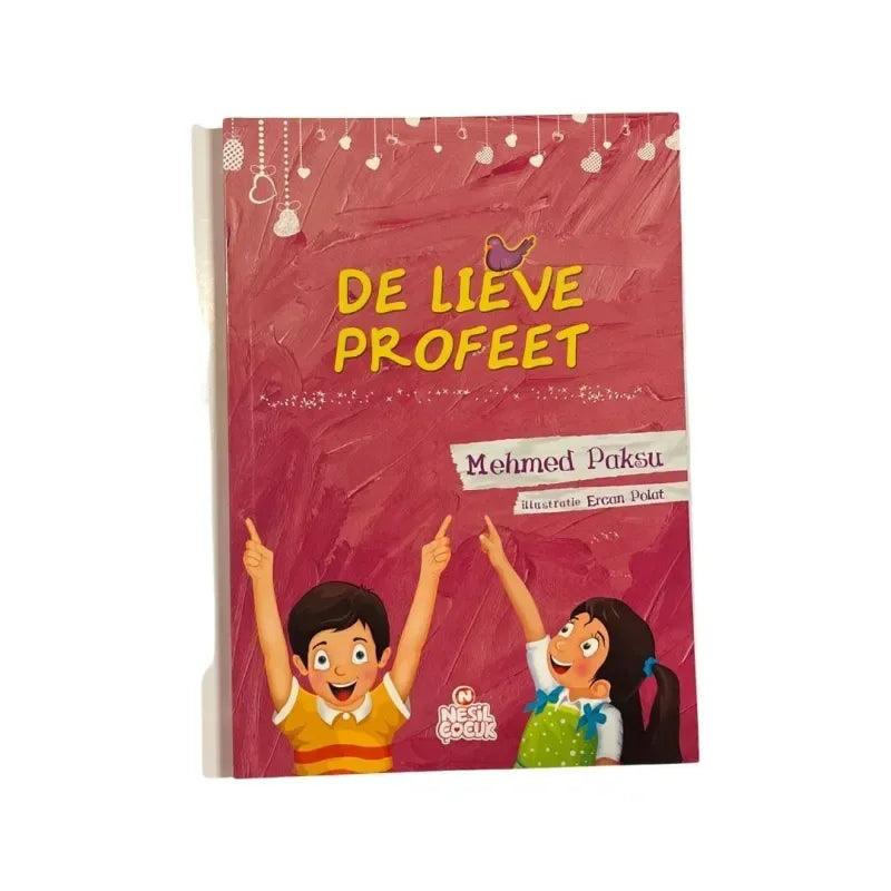 De lieve Profeet - Islamboekhandel.nl
