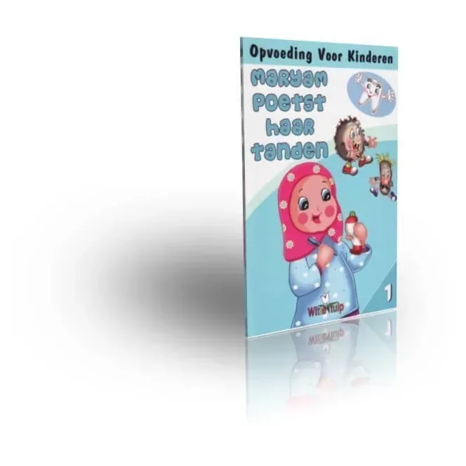 Maryam poetst haar tanden (deel 1) - Islamboekhandel.nl