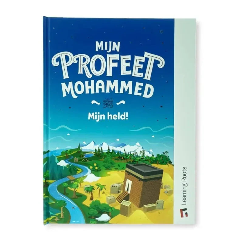 Mijn Profeet Mohammed – Mijn held! - Islamboekhandel.nl