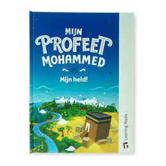 Mijn Profeet Mohammed – Mijn held! - Islamboekhandel.nl