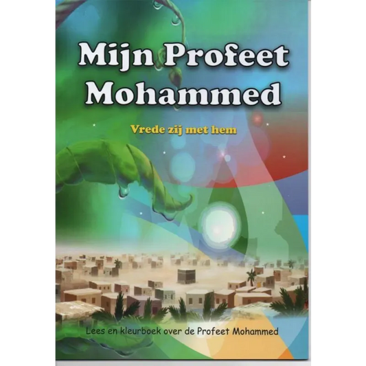 Mijn Profeet Mohammed -lees-en kleurboek Islamboekhandel.nl