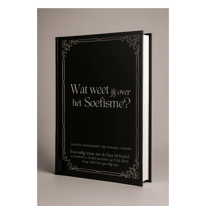 Zwart boek met zilveren letters bij Mijn Reis van het Soefisme naar het Soennisme