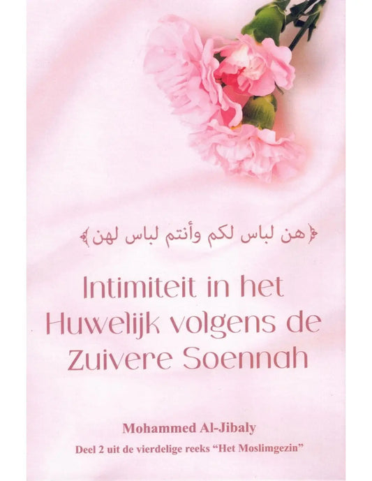 Het moslimgezin deel 2: seksualiteit en intimiteit - Islamboekhandel.nl