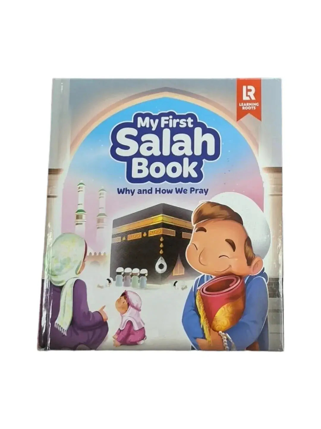 My first salah book children’s educational book with colorful illustrations of kids praying near the kaaba