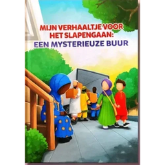 De kleurrijke cartoonillustraties sieren de kaft van het kinderboek een mysterieuze buur mijn verhaaltje voor het slapengaan deel 3