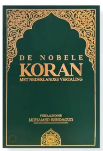 De Nobele Koran – Nederlandse Vertaling (Vertaling M. Bendaoud) - Islamboekhandel.nl