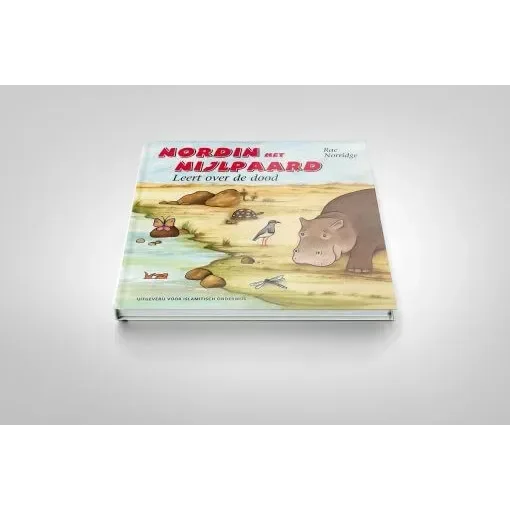 Nordin het nijlpaard leert over de dood - Islamboekhandel.nl
