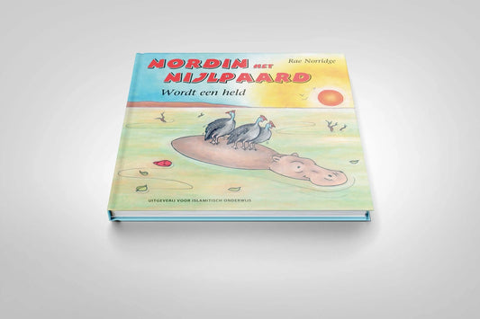 Nordin het nijlpaard word een held - Islamboekhandel.nl