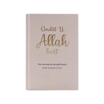 Omdat u Allah bent - Islamboekhandel.nl