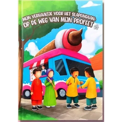 Op de Weg van mijn Profeet ﷺ – Deel 2 Mijn Verhaaltje voor het Slapengaan - Islamboekhandel.nl