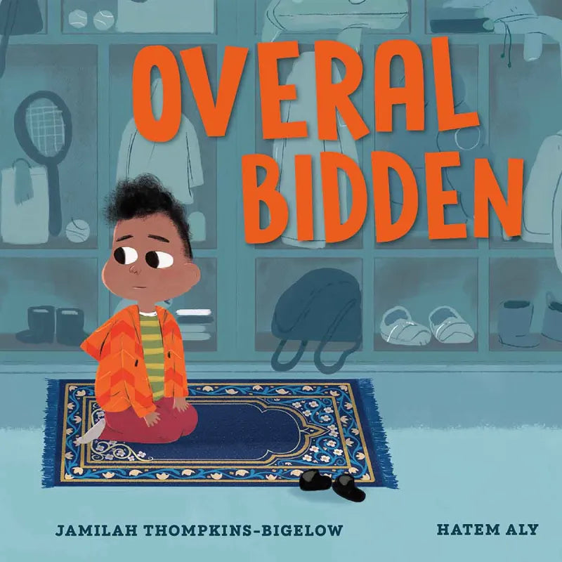 Boekomslag van Overal Bidden, een Kinderboek van Hatem Aly