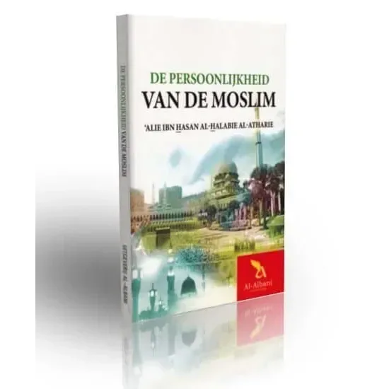 De persoonlijkheid van de moslim - Islamboekhandel.nl