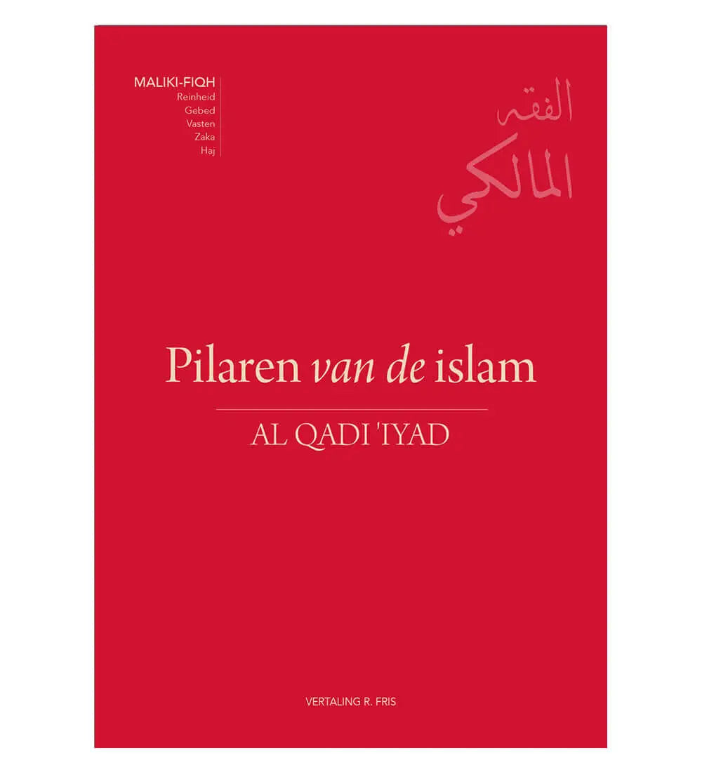 Pilaren van de Islam - Islamboekhandel.nl
