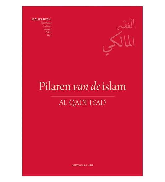 Pilaren van de Islam - Islamboekhandel.nl