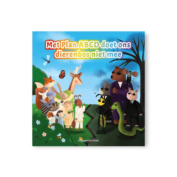 Met Plan ABCD doet ons dierenbos niet mee - Islamboekhandel.nl
