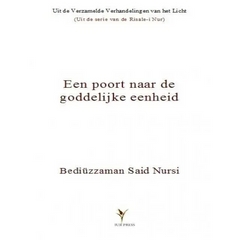 Een poort naar de goddelijke eenheid - Islamboekhandel.nl