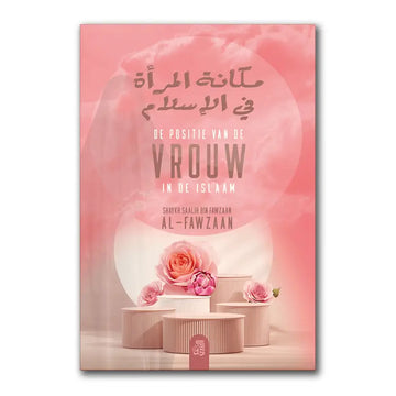De Positie van de Vrouw in de Islaam - Islamboekhandel.nl