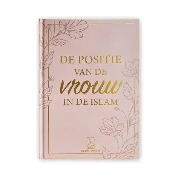 Een zachtroze hardcover boek de positie van de vrouw in de islam met goudfolie letters en bloemdecoraties