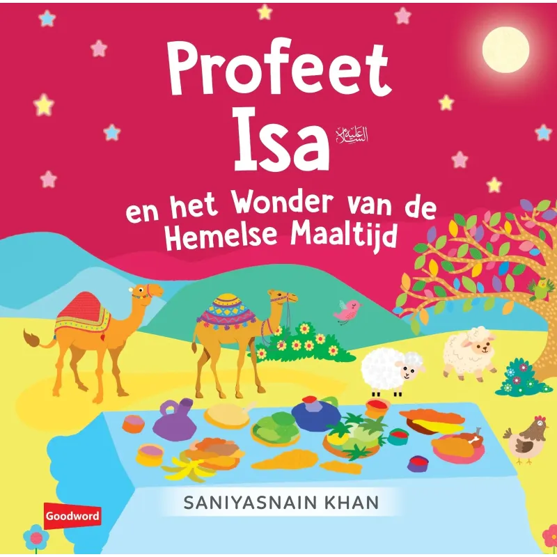 Boekcover Profeet Isa en het Wonder van de Hemelse Maaltijd met kleurrijke woestijnscène