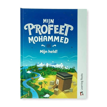 Mijn Profeet Mohammed – Mijn held! - Islamboekhandel.nl