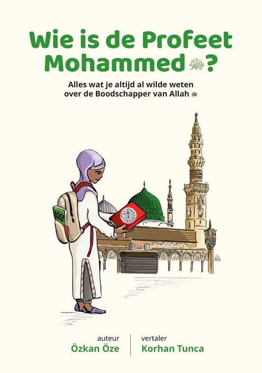 Wie is de Profeet Mohammed? - Islamboekhandel.nl