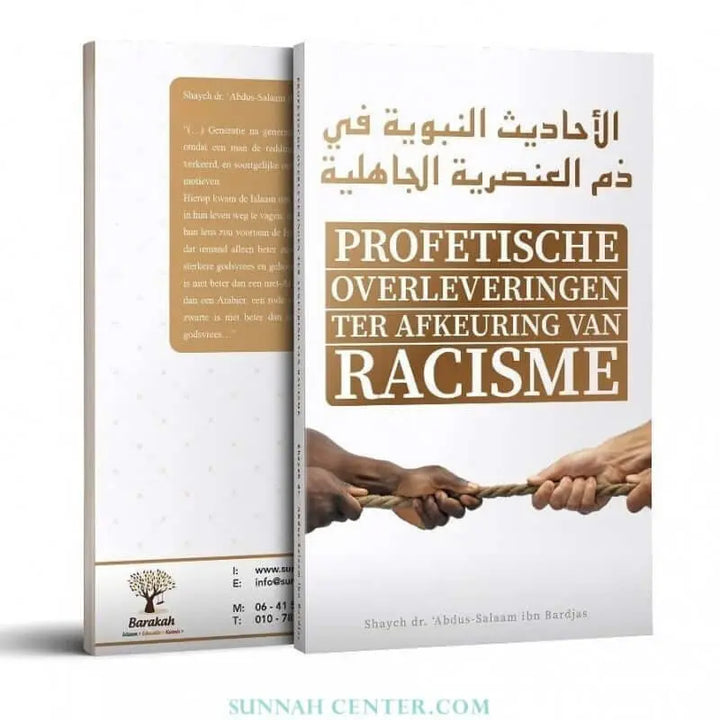 Profetische overleveringen ter afkeuring van racisme - Islamboekhandel.nl